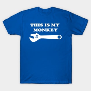 THIS IS MY MONKEY WRENCH T-Shirt